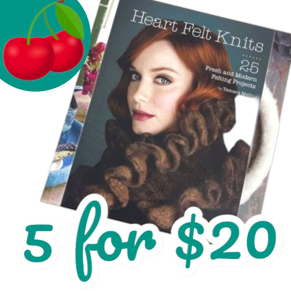 Heart Felt Knits: 25 Fresh and Modern Felting Projects by Tamara Mello DIY Book